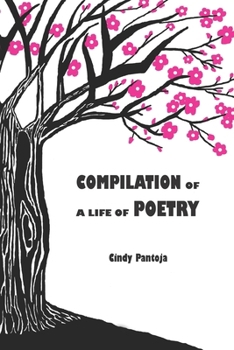 Paperback Compilation Of A Life Of Poetry Book