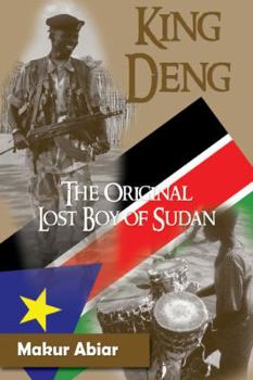 King Deng, the Original Lost Boy of Sudan