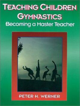 Hardcover Teaching Children Gymnastics: Becoming a Master Teacher Book