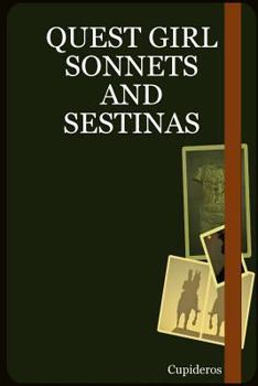 Paperback Quest Girl Sonnets and Sestinas Book