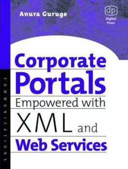 Paperback Corporate Portals Empowered with XML and Web Services Book