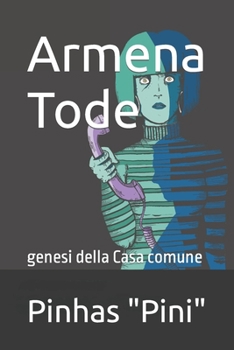 Paperback Armena Tode: genesi della Casa comune [Italian] [Large Print] Book