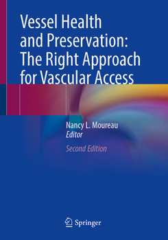 Paperback Vessel Health and Preservation: The Right Approach for Vascular Access Book
