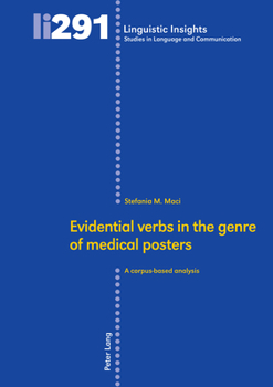 Hardcover Evidential verbs in the genre of medical posters: A corpus-based analysis Book