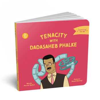 Board book Tenacity with Dadasaheb Phalke Book