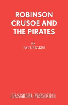 Paperback Robinson Crusoe And The Pirates Book