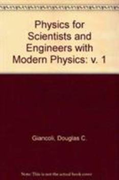 Physics for Scientists and Engineers with Modern Physics, Third Edition