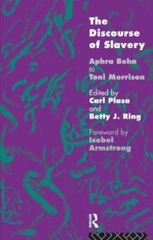 Hardcover The Discourse of Slavery: From Aphra Behn to Toni Morrison Book