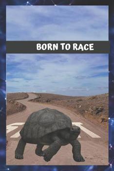 Paperback Born to race: Notebook Paper in a line 120 pages .For people with a sense of humor. Funny and original.A great gift idea. Book