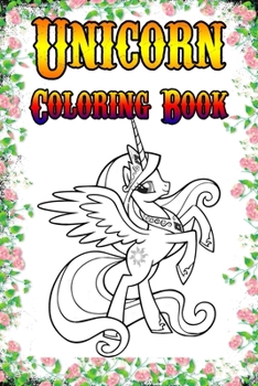 Unicorn Coloring Book: Magical Unicorn Coloring Books Gift for birthday Girls, boys