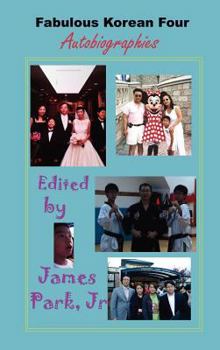 Hardcover Fabulous Korean Four: Autobiographies Book