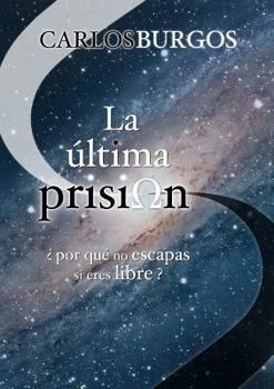 Paperback La última prisi&#937;n [Spanish] Book