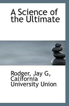 Paperback A Science of the Ultimate Book