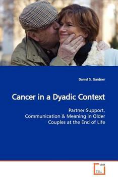 Paperback Cancer in a Dyadic Context Book