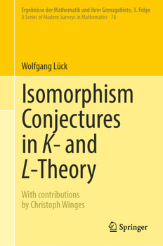 Hardcover Isomorphism Conjectures in K- And L-Theory Book