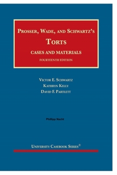 Paperback 14th Edition Prosser, Wade and Schwartz's Torts, Cases and Materials Book