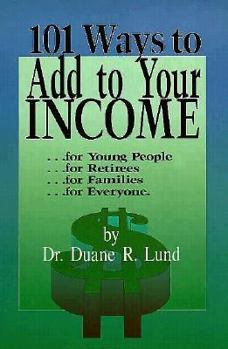 Paperback One Hundred One Ways to Add to Your Income Book