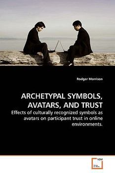 Paperback Archetypal Symbols, Avatars, and Trust Book