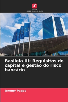 Paperback Basileia III: Requisitos de capital e gestão do risco bancário [Portuguese] Book