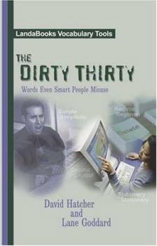 Paperback The Dirty Thirty: Words Even Smart People Misuse Book