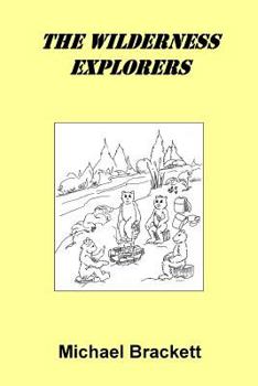 Paperback The Wilderness Explorers Book
