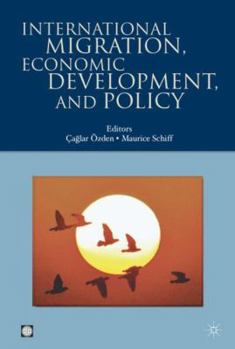 Paperback International Migration, Economic Development & Policy Book