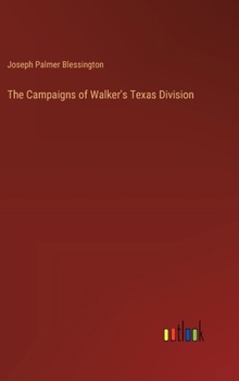 The Campaigns of Walker's Texas Division