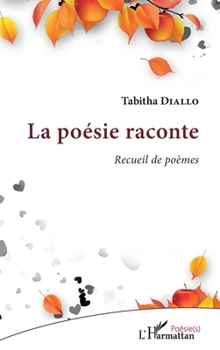 Paperback La poésie raconte: Receuil de poèmes [French] Book