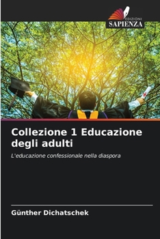 Collezione 1 Educazione degli adulti (Italian Edition)