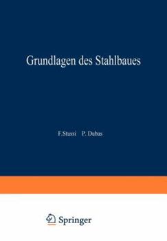 Paperback Grundlagen Des Stahlbaues [German] Book