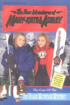 The New Adventures of Mary-Kate & Ashley 14: The Case of the Big Scare Mountain Mystery - Book #14 of the New Adventures of Mary-Kate and Ashley