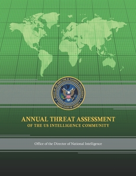 Paperback Annual Threat Assessment of the US Intelligence Community Book