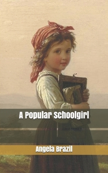 Paperback A Popular Schoolgirl Book