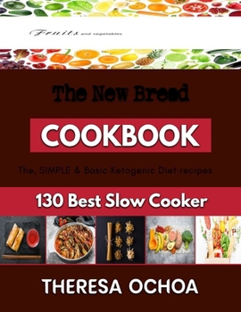 Paperback The New Bread: Baking Tipsfor Beginners and Advanced Book