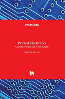 Hardcover Printed Electronics: Current Trends and Applications Book