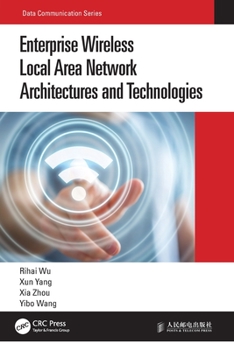 Paperback Enterprise Wireless Local Area Network Architectures and Technologies Book
