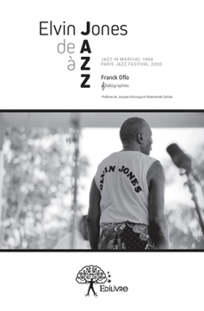 Paperback Elvin Jones de A à ZZ [French] Book