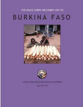 Paperback Burkina Faso - A Peace Corps Publication For New Volunteers Book