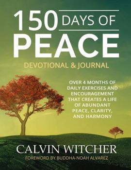 Paperback 150 Days of Peace - Devotional & Journal Book