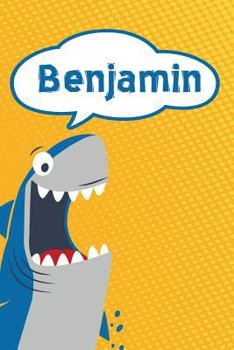Paperback Benjamin: Personalized Shark Handwriting Practice Paper for Kids Notebook 120 Pages 6x9 Book