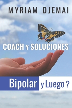 Paperback Coach Y Soluciones: Bipolar Y Luego [Spanish] Book
