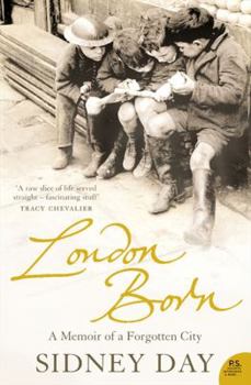 Paperback London Born: A Memoir of a Forgotten City Book