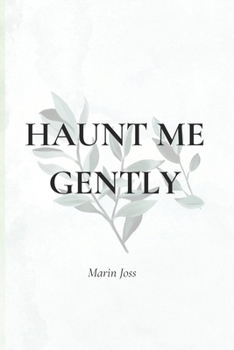 Paperback Haunt me gently Book