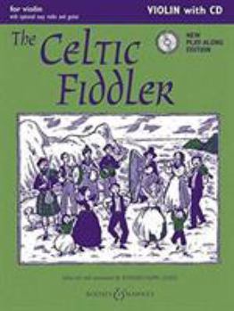 Paperback The Celtic Fiddler (New Edition with CD): Violin Part Only [With CD (Audio)] Book