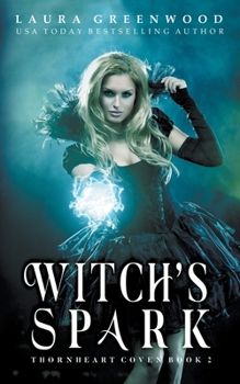 Witch's Spark - Book #9 of the Paranormal Council