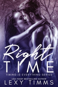 Right Time - Book #1 of the Timing is Everything