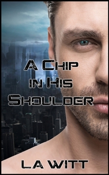 A Chip in His Shoulder - Book #1 of the Falling Sky