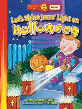 Paperback Let's Shine Jesus' Light on Halloween Book