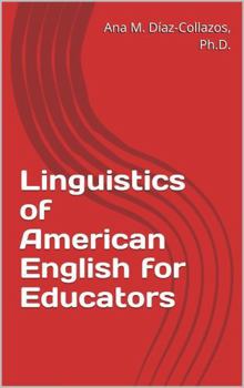 Paperback Linguistics of American English for Educators Book