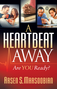 Paperback A Heartbeat Away: Are You Ready? Book